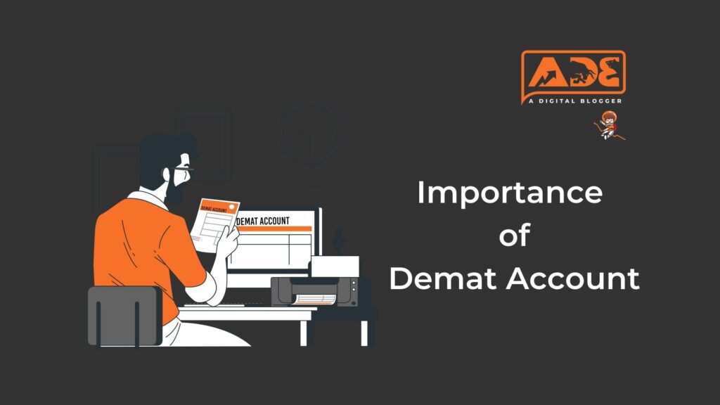 Importance of a Demat account